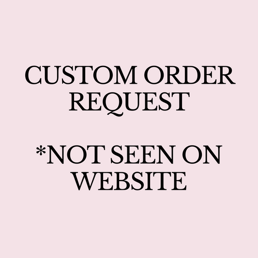 Custom Order Request